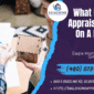 Eagle Home Appraisal Gilbert - What Does An Appraiser Check On A House?